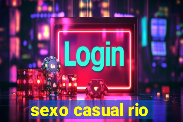 sexo casual rio